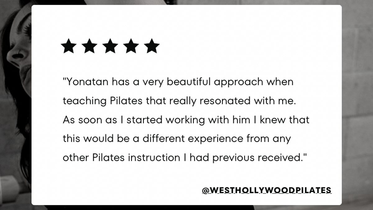 Testimonial from a person on a beginner Pilates journey with guidance from an instructor at West Hollywood Pilates.
